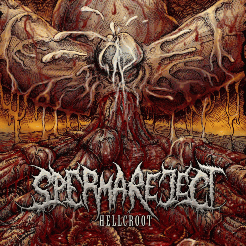 Sperma Reject : Hellcroot